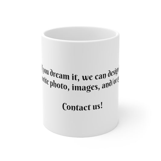 Custom Ceramic Mug 11oz