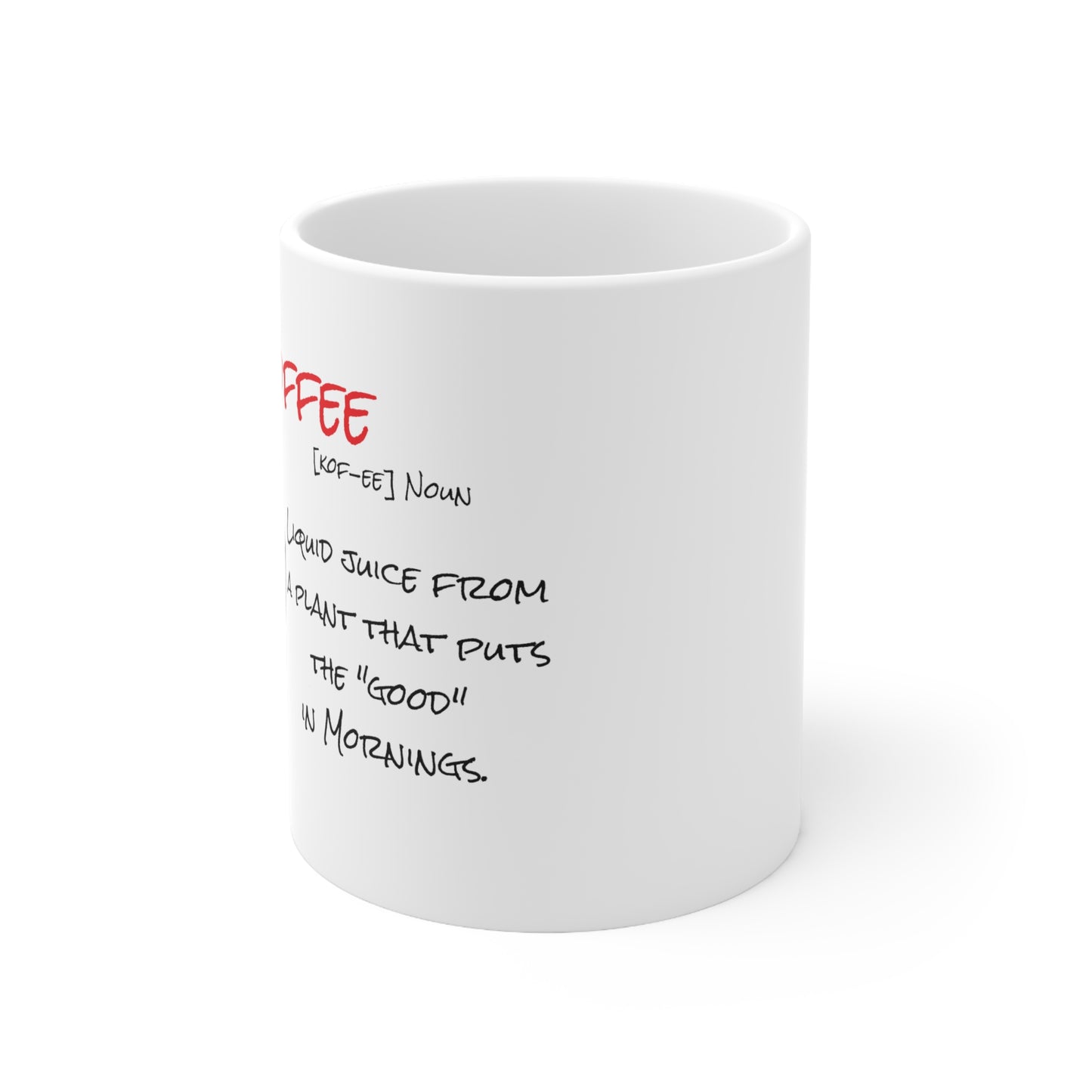 Coffee Defination Ceramic Mug 11oz